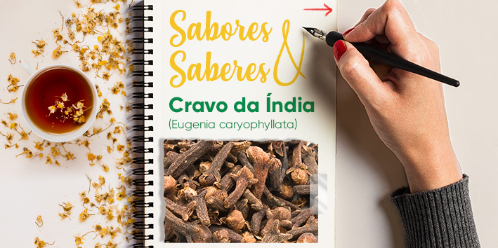 Sabores e saberes: Cravo